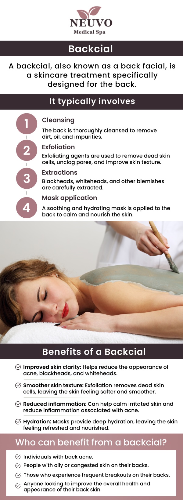 Healthy, clear skin is not limited to the face alone. The back is one of the most commonly neglected areas of skincare, yet it is highly prone to clogged pores, acne breakouts, dryness, and uneven texture. A professional back facial helps address these concerns through deep cleansing and targeted skin rejuvenation. At Neuvo Medical Spa, our team offers patients customized back facial treatments designed to restore smoother, healthier-looking skin while improving overall confidence. For more information, contact us or request an appointment online. We are conveniently located at 2653 Bruce B Downs Blvd, Unit 119, Wesley Chapel, FL 33543. Healthy, clear skin is not limited to the face alone. The back is one of the most commonly neglected areas of skincare, yet it is highly prone to clogged pores, acne breakouts, dryness, and uneven texture. A professional back facial helps address these concerns through deep cleansing and targeted skin rejuvenation. At Neuvo Medical Spa, our team offers patients customized back facial treatments designed to restore smoother, healthier-looking skin while improving overall confidence. For more information, contact us or request an appointment online. We are conveniently located at 2653 Bruce B Downs Blvd, Unit 119, Wesley Chapel, FL 33543.